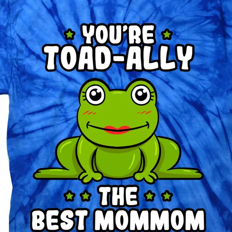 Toadgiftally The Best Mommom Frog Lover Toad Mother Great Gift Tie-Dye T-Shirt