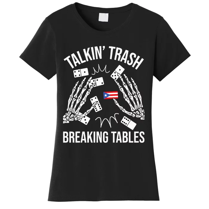 Talking Trash Breaking Tables Dominoes Lover Domino Player Women's T-Shirt