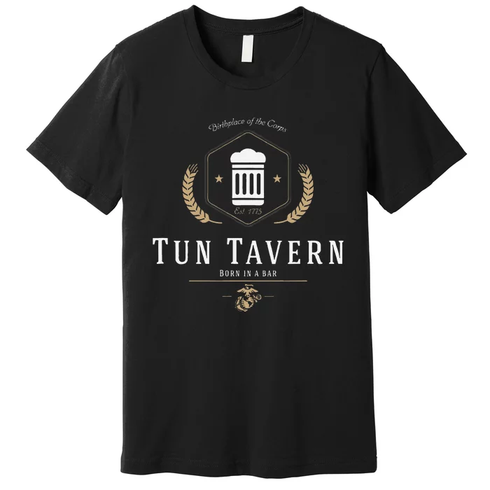 Tun Tavern Birthplace Of The Corps Premium T-Shirt