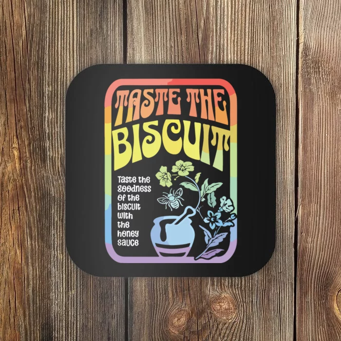 Taste The Biscuit Taste The Goodness Coaster