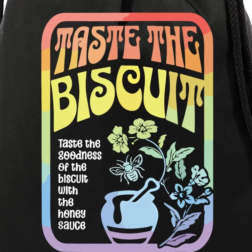 Taste The Biscuit Taste The Goodness Drawstring Bag