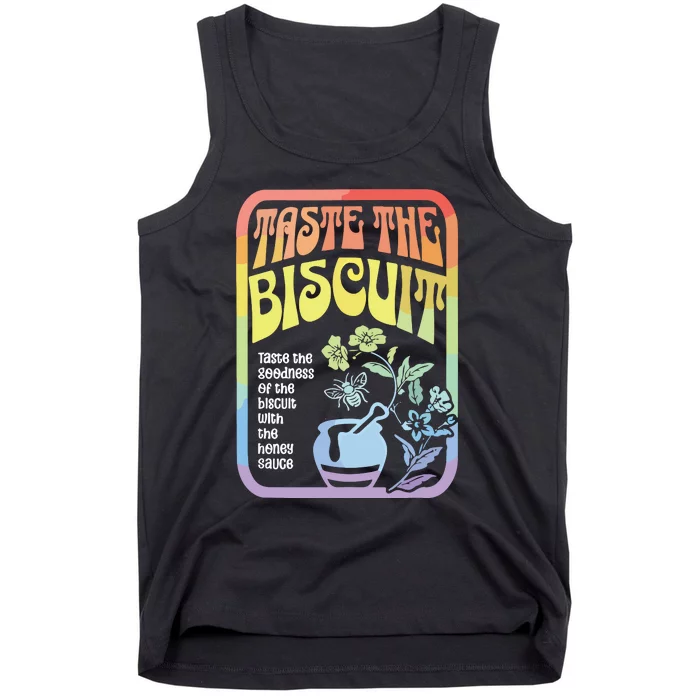 Taste The Biscuit Taste The Goodness Tank Top