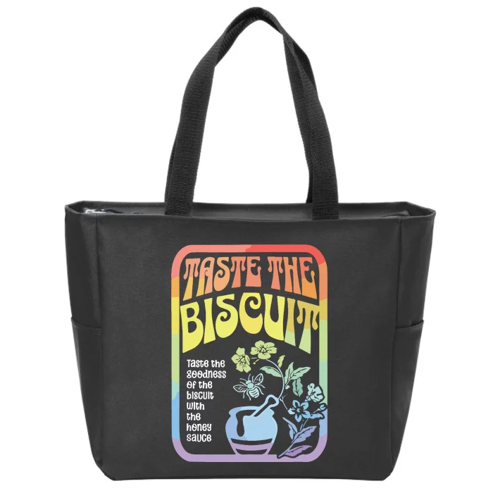 Taste The Biscuit Taste The Goodness Zip Tote Bag