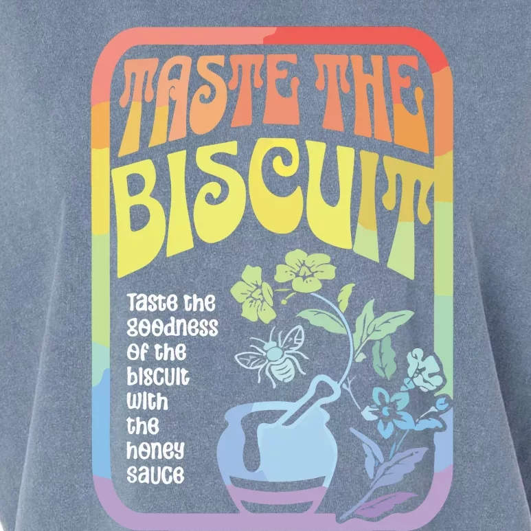 Taste The Biscuit Taste The Goodness Garment-Dyed Women's Muscle Tee