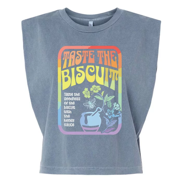 Taste The Biscuit Taste The Goodness Garment-Dyed Women's Muscle Tee