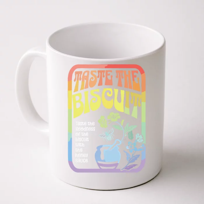 Taste The Biscuit Taste The Goodness Front & Back Coffee Mug