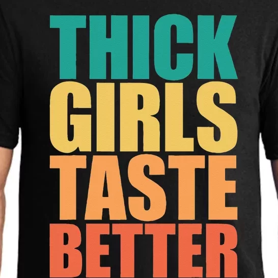 Thick Taste Better Thick Taste Better Pajama Set