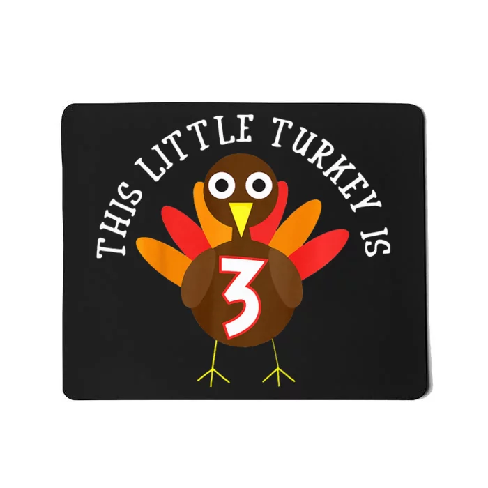 Thanksgiving Third Birthday Three Year Old Mousepad