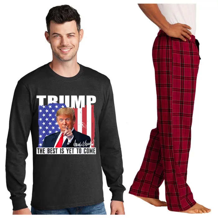 Trump The Best Is Yet To Come Usa Flag Donald Trump Long Sleeve Pajama Set