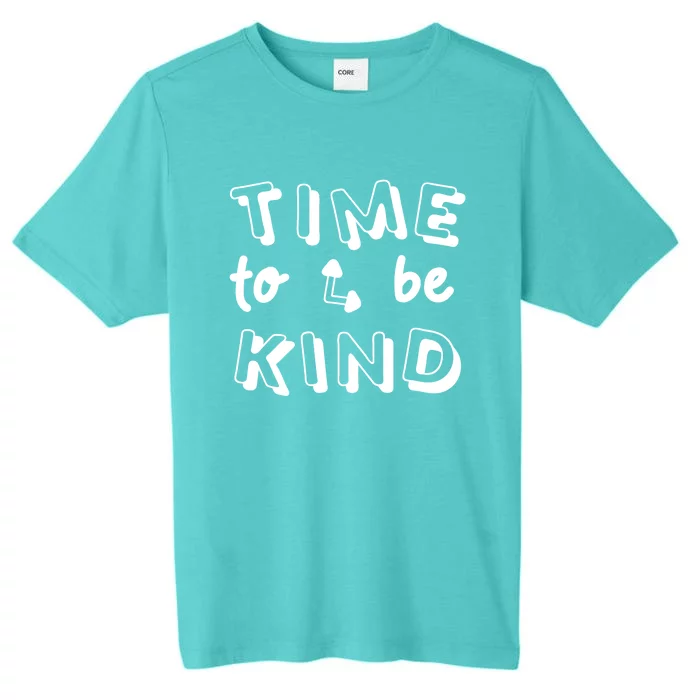 Time To Be Kind ChromaSoft Performance T-Shirt