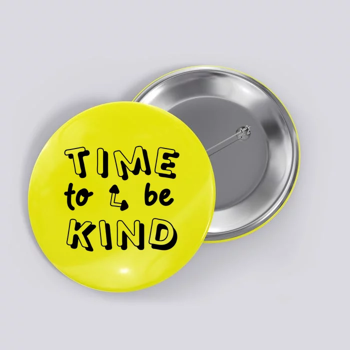 Time To Be Kind Button