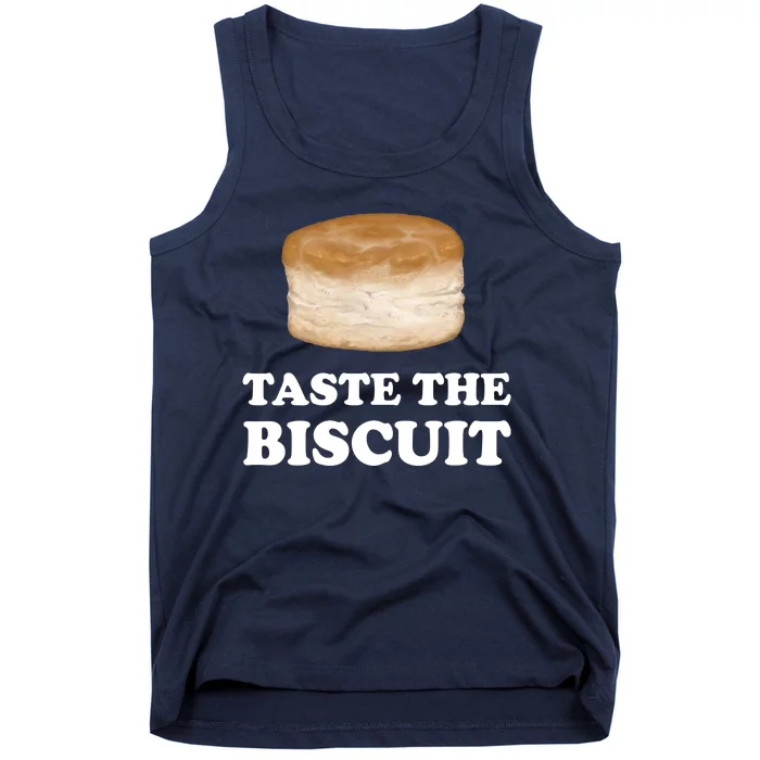 Taste The Biscuit Tank Top