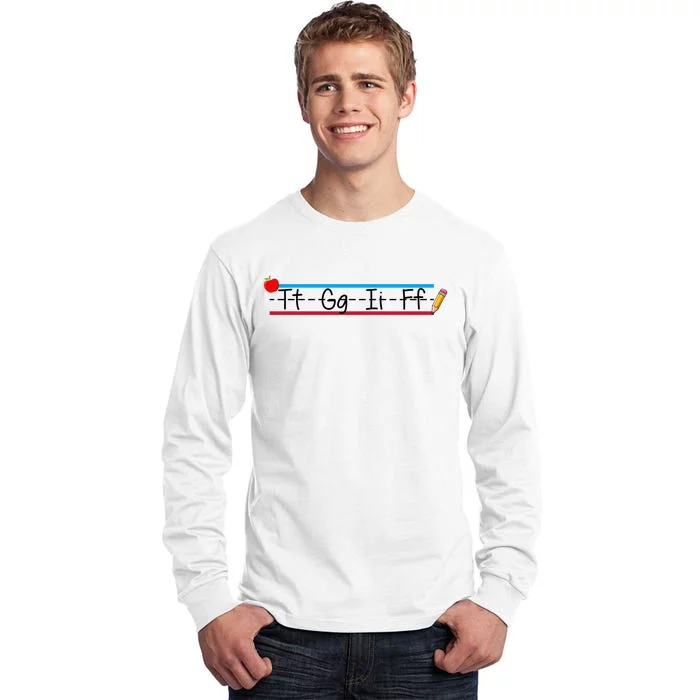 TGIF Teacher Back To School Tall Long Sleeve T-Shirt