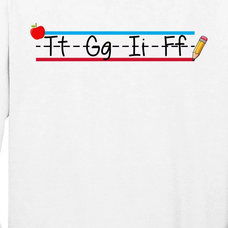 TGIF Teacher Back To School Tall Long Sleeve T-Shirt