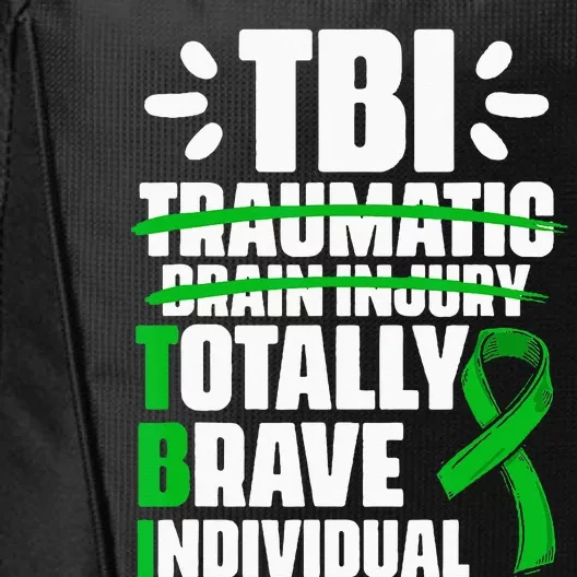 TBI Totally Brave Individual Traumatic Brain Injury Survivor City Backpack