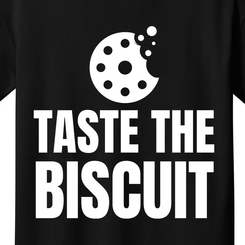 Taste The Biscuit Kids T-Shirt