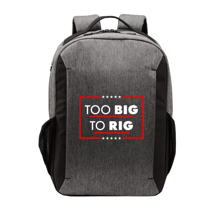 Trump Too Big To Rig Vector Backpack