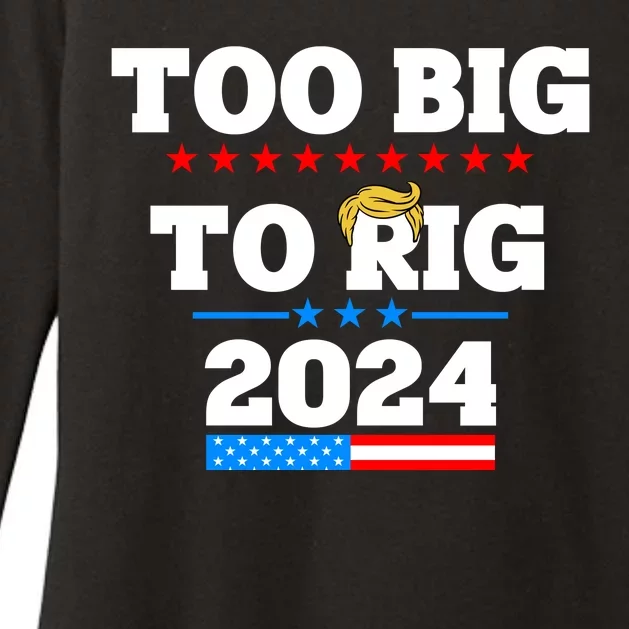 Trump Too Big To Rig 2024 Womens CVC Long Sleeve Shirt