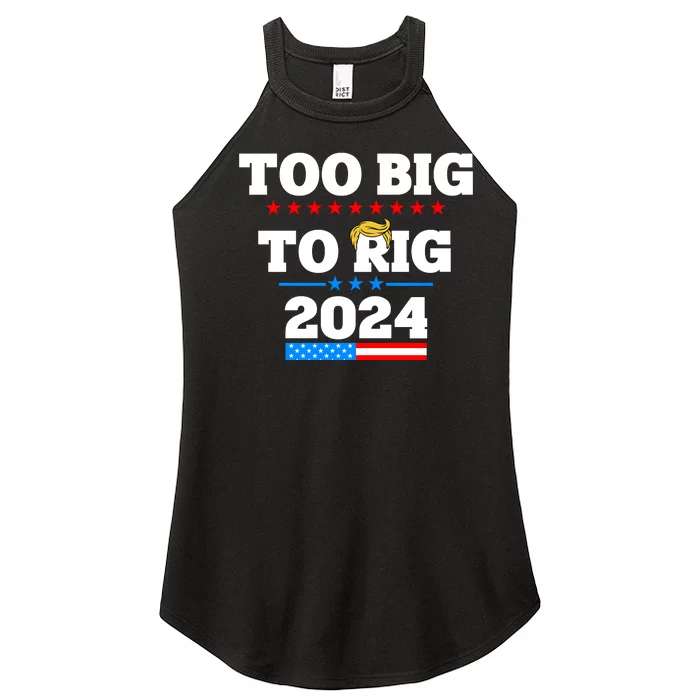 Trump Too Big To Rig 2024 Women’s Perfect Tri Rocker Tank