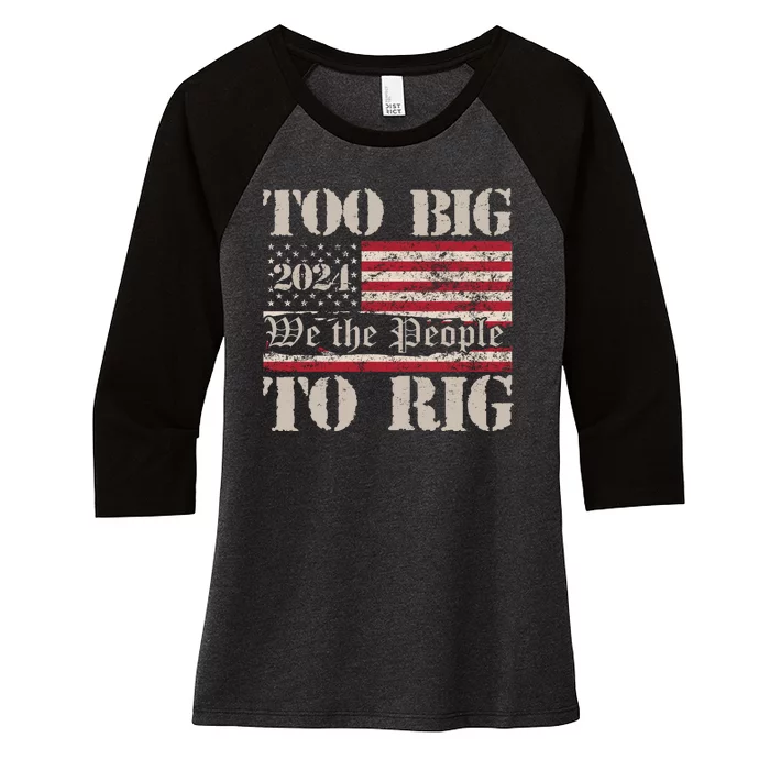 Trump Too Big To Rig We The People Women's Tri-Blend 3/4-Sleeve Raglan Shirt