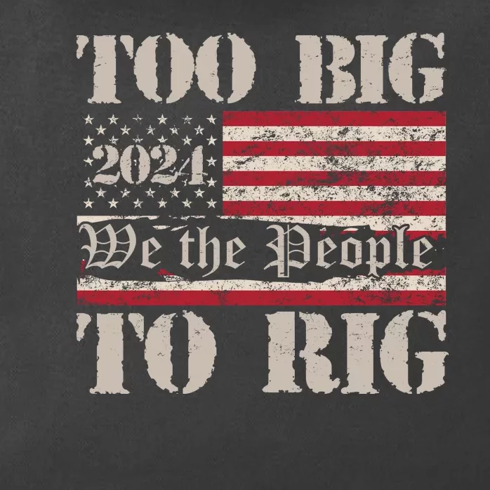 Trump Too Big To Rig We The People Zip Tote Bag