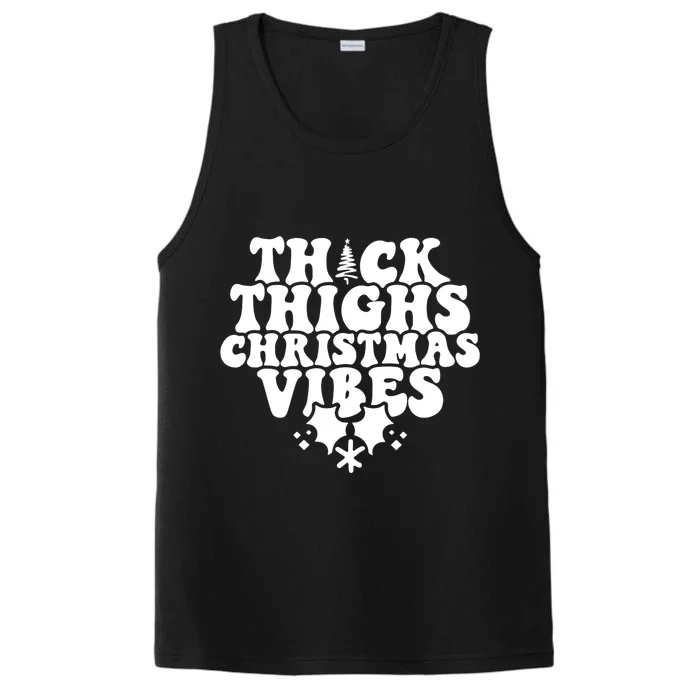 Thick Thighs Christmas Vibes Performance Tank