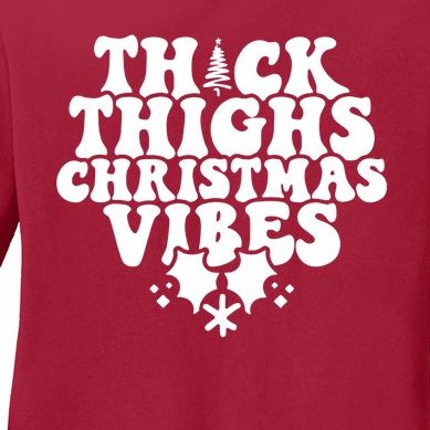 Thick Thighs Christmas Vibes Ladies Missy Fit Long Sleeve Shirt