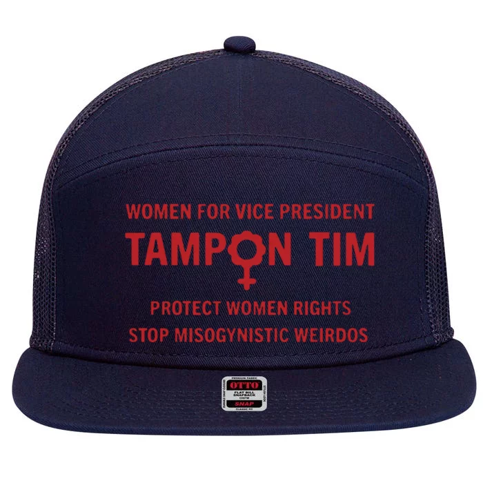 Tampon Tim Crewneck Women For Vice President Tim Walz 7 Panel Mesh Trucker Snapback Hat