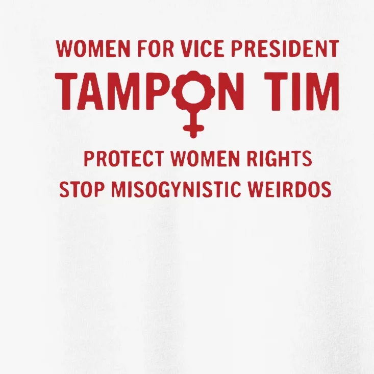 Tampon Tim Crewneck Women For Vice President Tim Walz Toddler T-Shirt