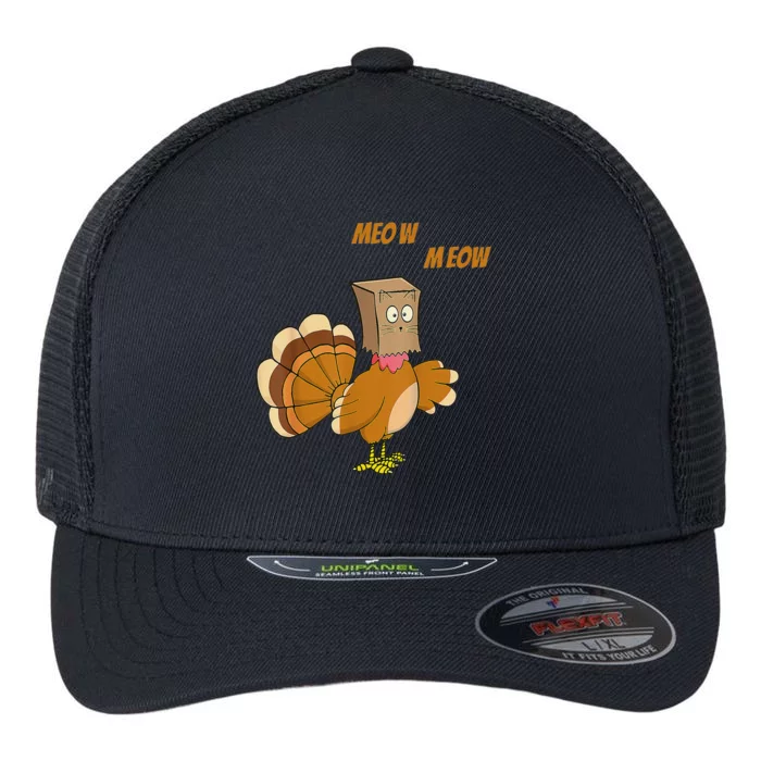 Thanksgiving Turkey Cat Meow Funny Thanksgiving Flexfit Unipanel Trucker Cap