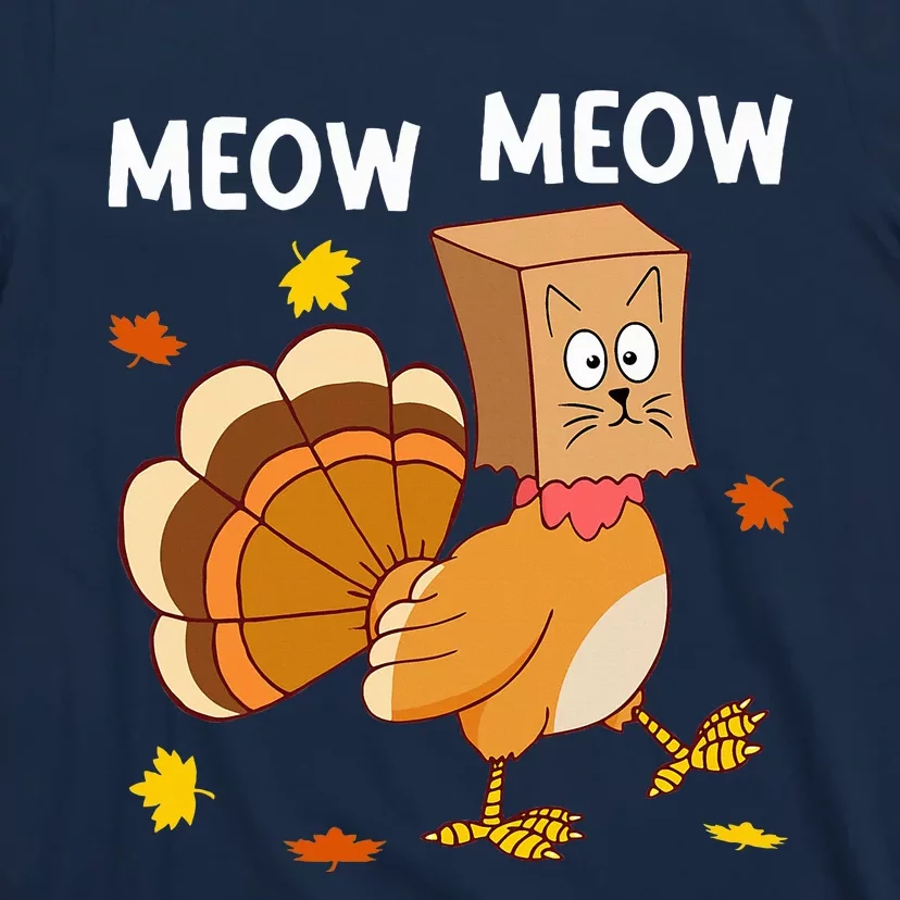 Thanksgiving Turkey Cat Meow Funny Thanksgiving T-Shirt