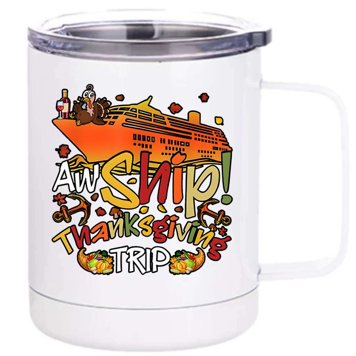 Thanksgiving Trip Cruise Matching Team Front & Back 12oz Stainless Steel Tumbler Cup