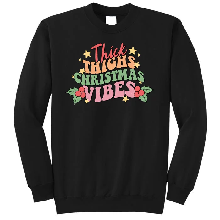 Thick Thighs Christmas Vibes Retro Holiday Funny Sweatshirt