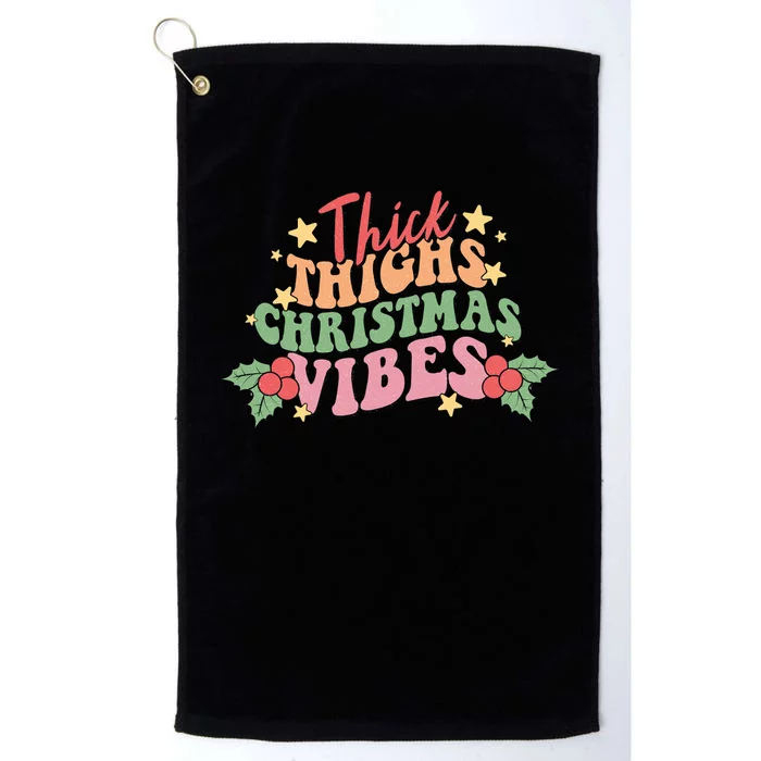 Thick Thighs Christmas Vibes Retro Holiday Funny Platinum Collection Golf Towel