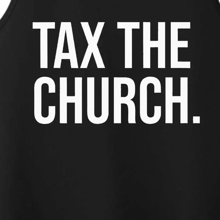 Tax The Church Anti Religion Funny Government Fare Taxation Performance Tank