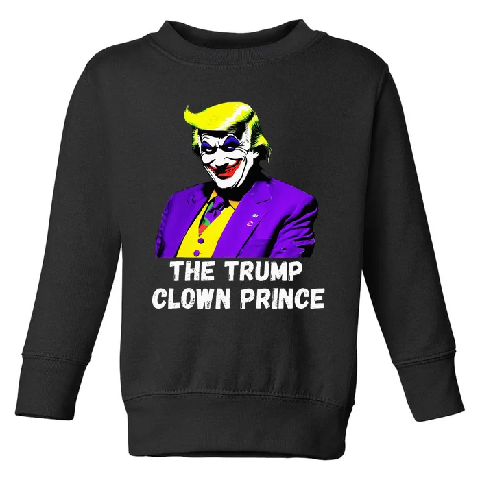 The Trump Clown Prince Toddler Sweatshirt