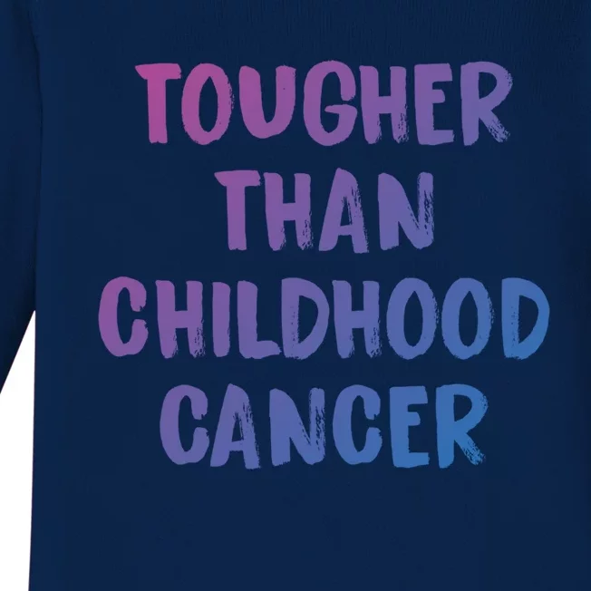 Tougher Than Cancer Support Hood Cancer Awareness Meaningful Gift Baby Long Sleeve Bodysuit