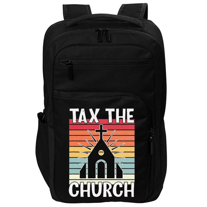 Tax The Church Anti Religion Atheism Atheist Impact Tech Backpack