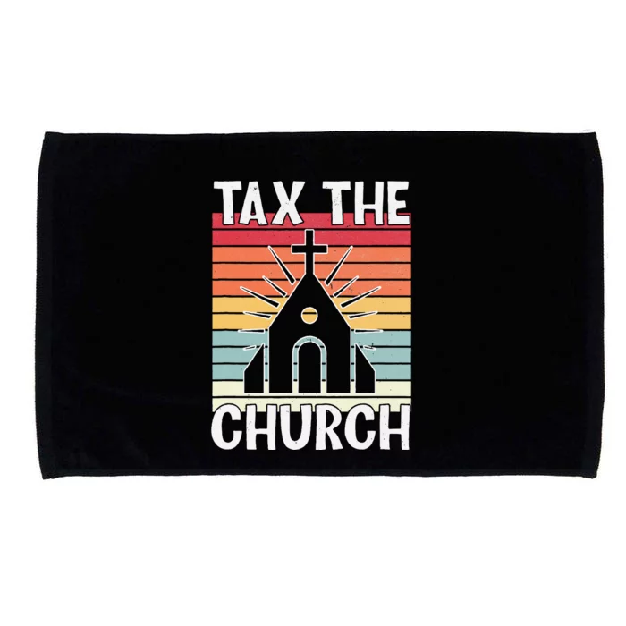 Tax The Church Anti Religion Atheism Atheist Microfiber Hand Towel