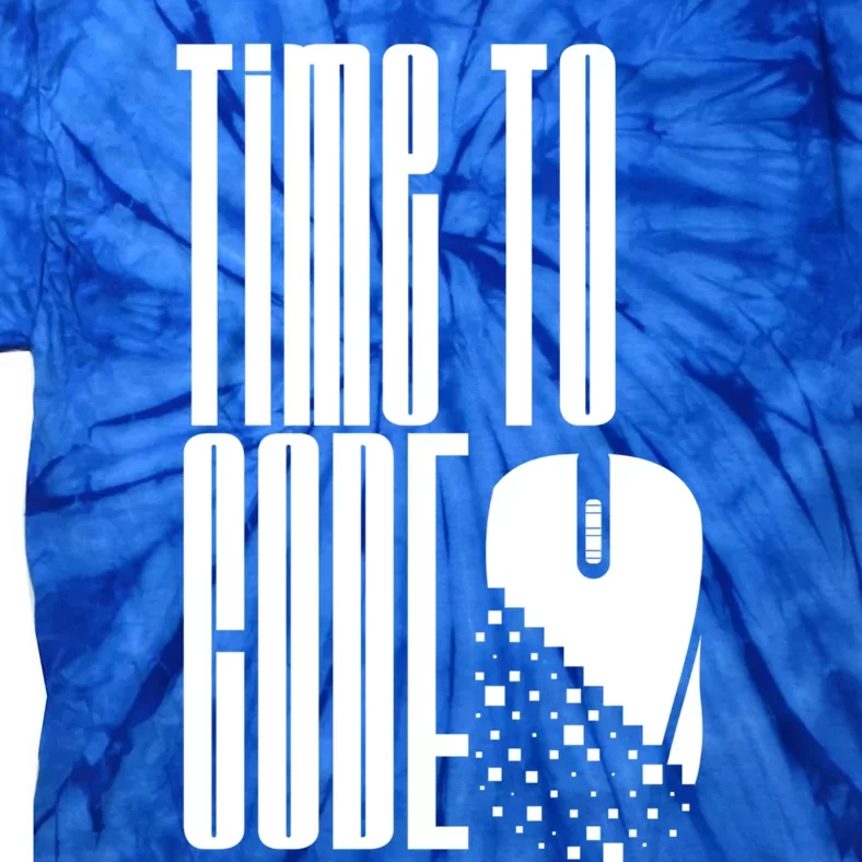 Time To Code Coder Programming Programmer Coding Code It Great Gift Tie-Dye T-Shirt