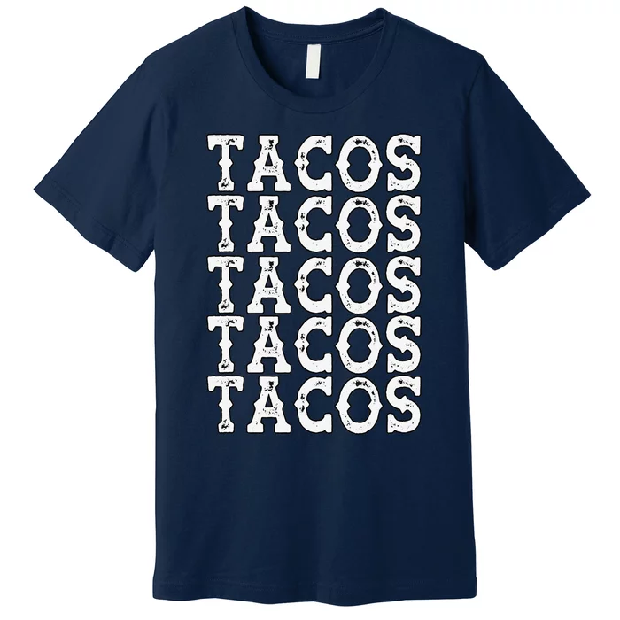 Tacos Taco Cinco De Mayo Mexico Premium T-Shirt