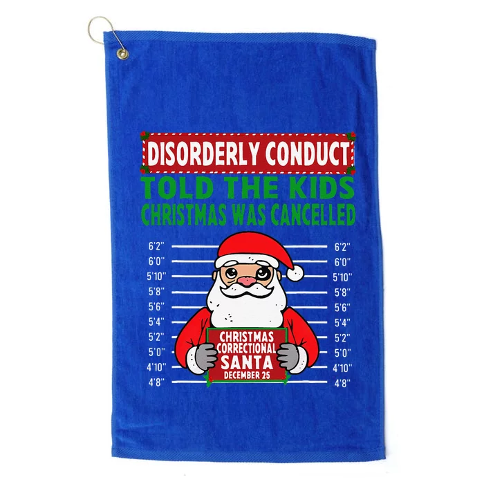 Told The Christmas Cancelled North Pole Correctional Platinum Collection Golf Towel