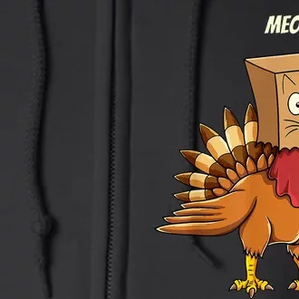 Thanksgiving Turkey Cat Meow Funny Thanksgiving Full Zip Hoodie