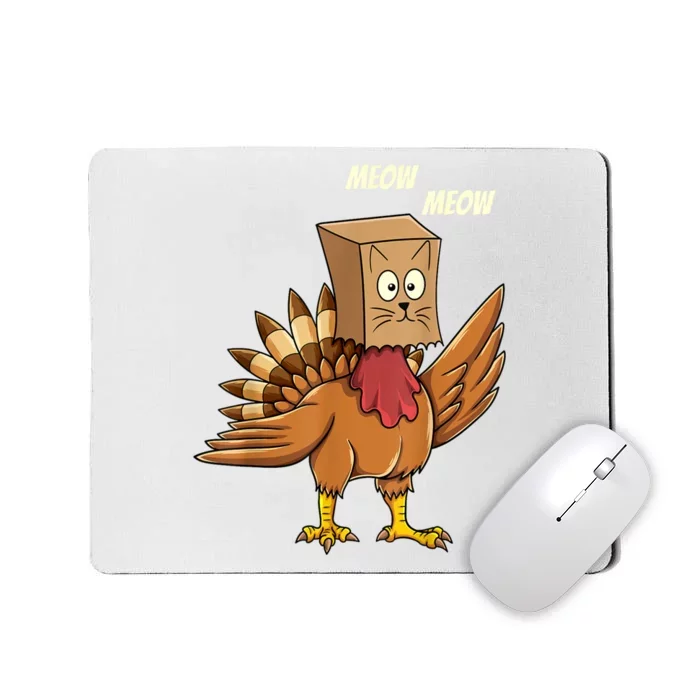 Thanksgiving Turkey Cat Meow Funny Thanksgiving Mousepad