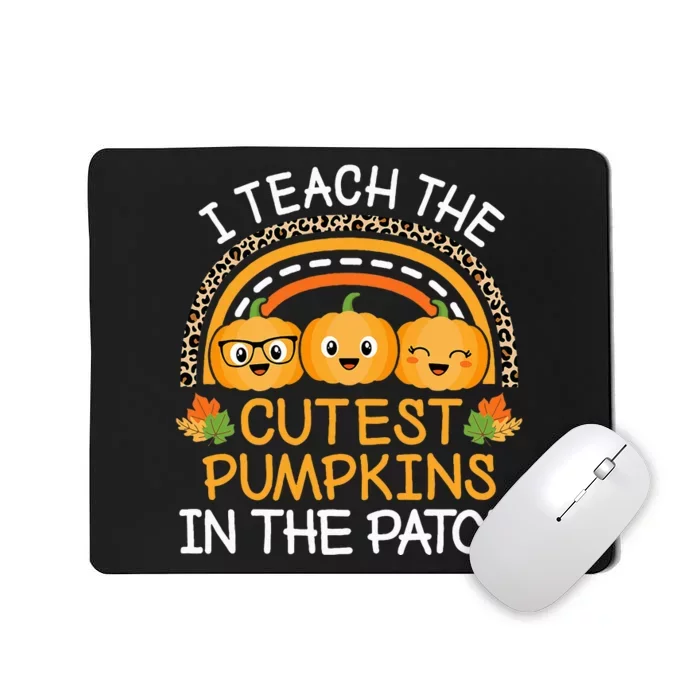 Teach The Cutest Pumpkins In The Patch Halloween Teacher Mousepad