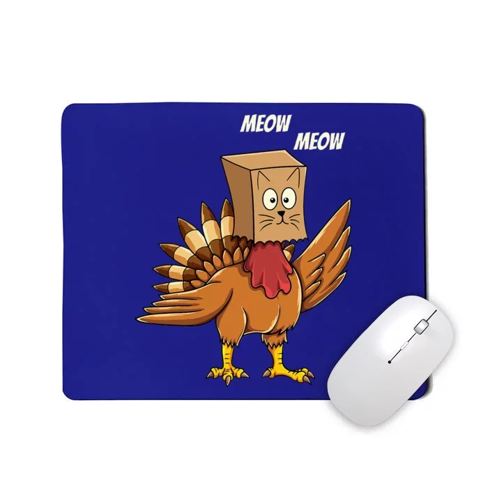 Thanksgiving Turkey Cat Meow Funny Thanksgiving Mousepad