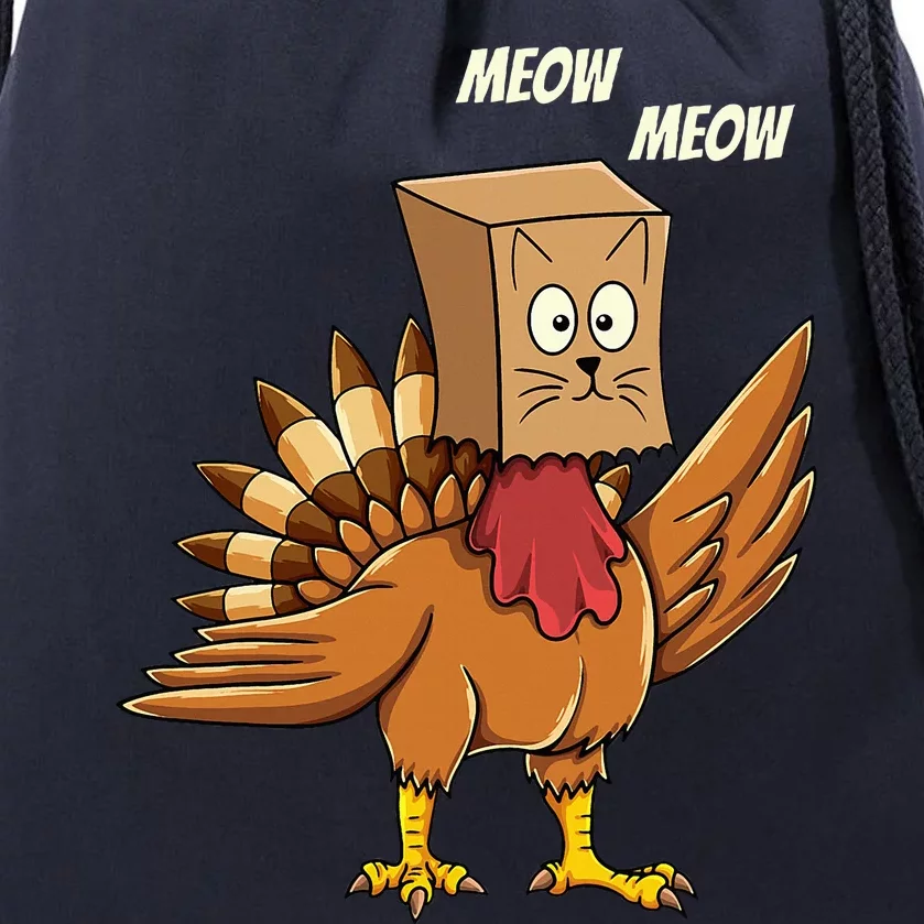 Thanksgiving Turkey Cat Meow Funny Thanksgiving Drawstring Bag