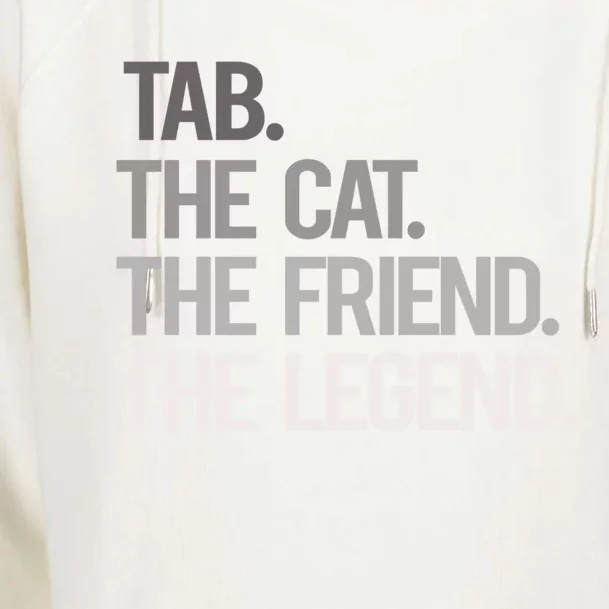 Tab The Cat The Friend The Legend National Pet Day Great Gift Womens Funnel Neck Pullover Hood