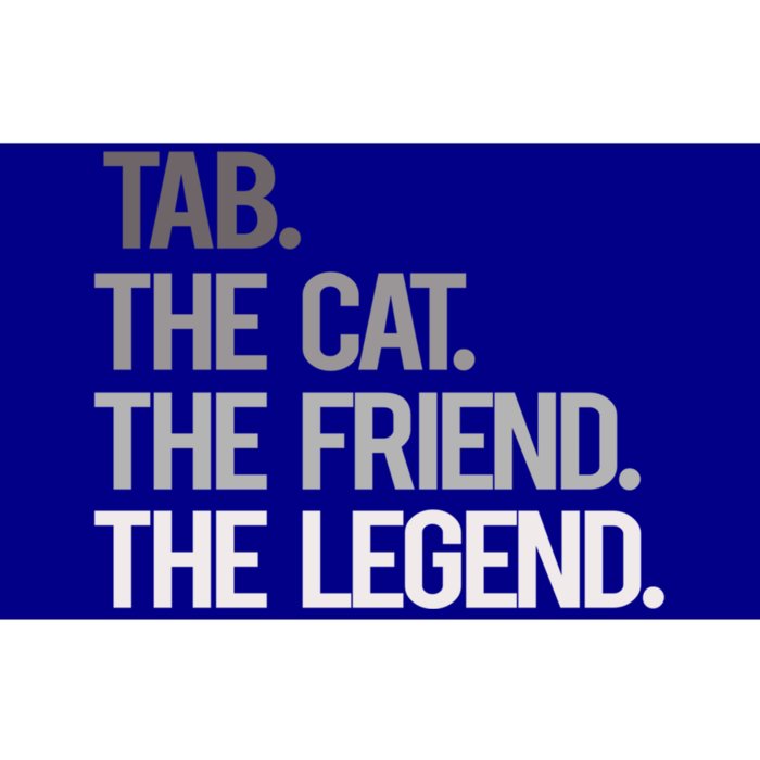 Tab The Cat The Friend The Legend National Pet Day Great Gift Bumper Sticker