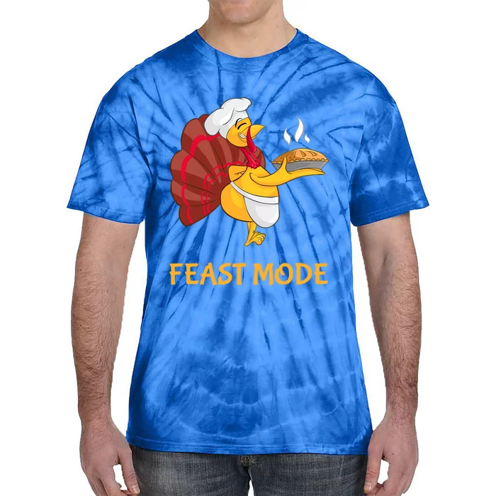 Thanksgiving Turkey Chef Feast Mode Meaningful Gift Tie-Dye T-Shirt